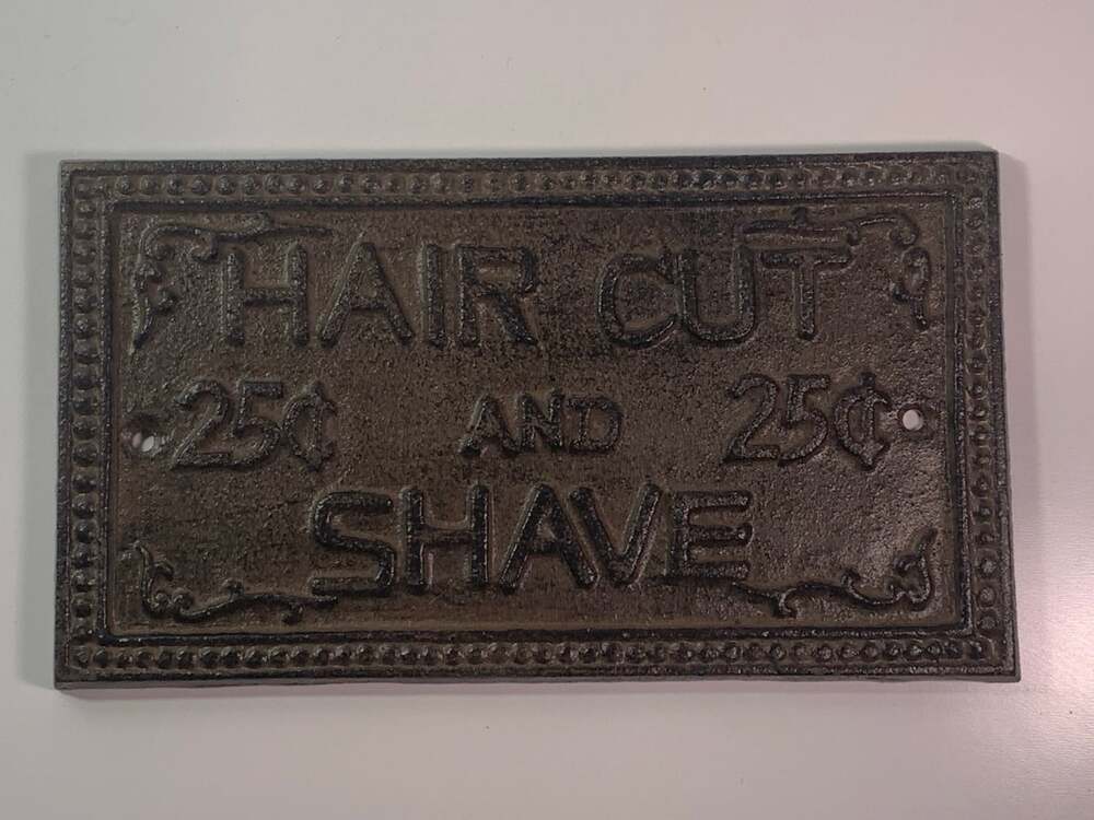 Cast iron Hair Cut and Shave Sign vintage metal